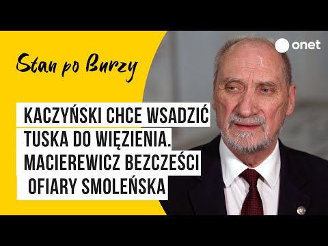 Kaczyński chce wsadzić Tuska do więzienia. Macierewicz bezcześci ofiary Smoleńska