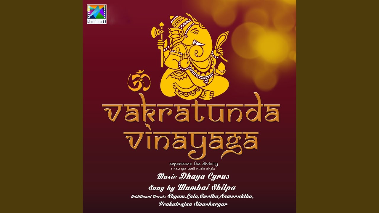 Vakrathunda Vinayaga - YouTube