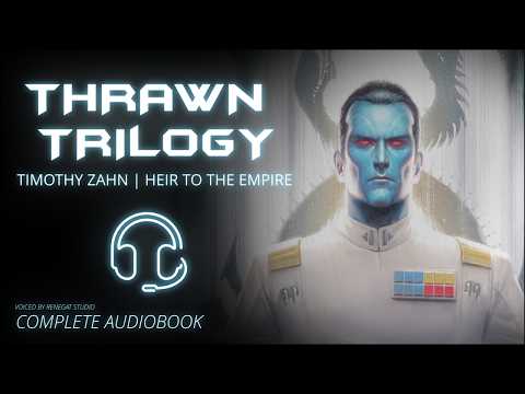 Timothy Zahn Thrawn Trilogy Heir To The Empire Part 1 2 Star Wars Audiobooks