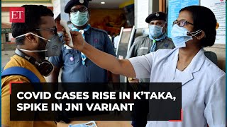 Covid update: Karnataka on high alert due to rise in JN.1 cases