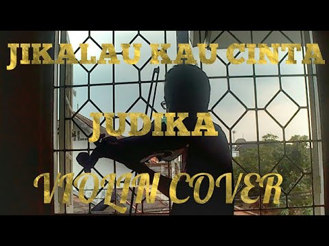 judika(jikalau-kau-cinta)-violin-cover🎻