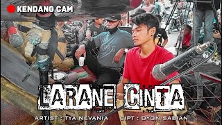 Download Lagu 🔴 KENDANG CAM‼️Larane Cinta (Tya Nevania) - Voc Hj. Eti Suhaeti - Sandiwara Gelora Buana 2021 MP3