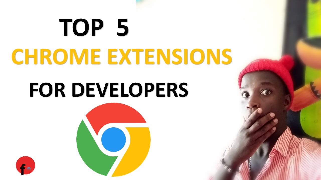 Top 5 chrome extensions for Web Developers in 2022