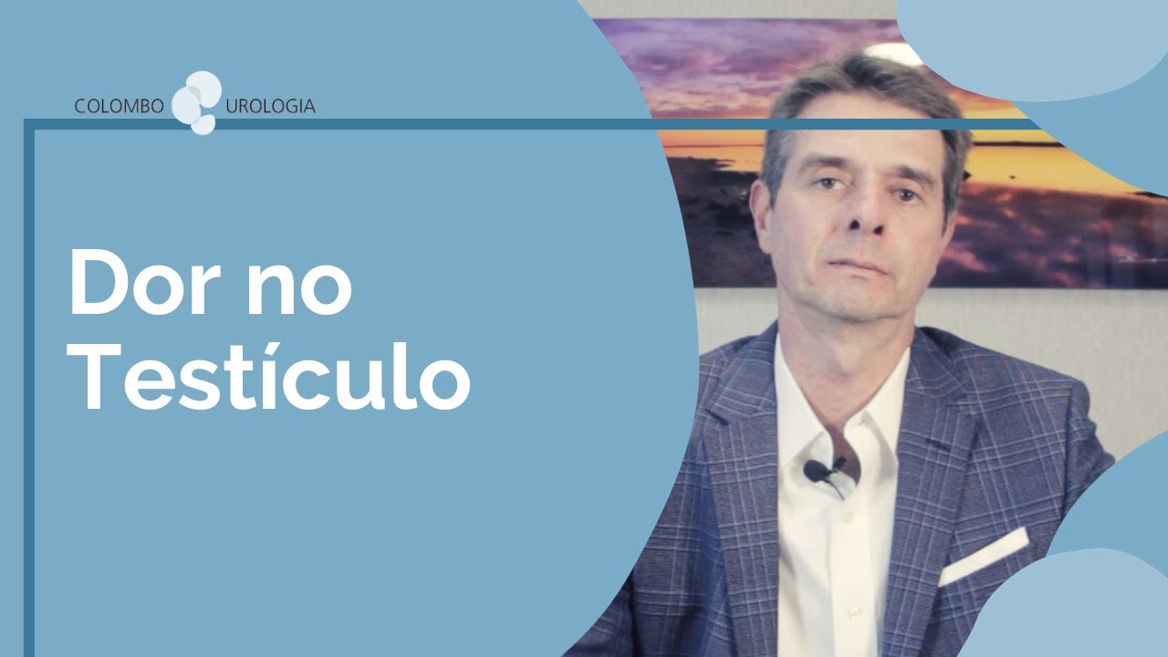 Dor no testículo com nódulo e inchaço: O que pode ser? - Dr. José ...