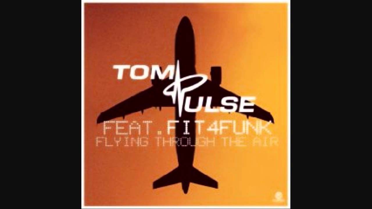 Tonton Tom Pulse & Fit4Funk - Flying Through The Air (Original Edit) di YouTube Tonton Tom Pulse & Fit4Funk - Flying Through The Air (Original Edit) di YouTube