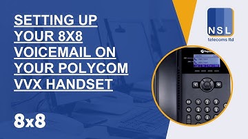 Setting up your 8X8 Voicemail on your Polycom VVX handset