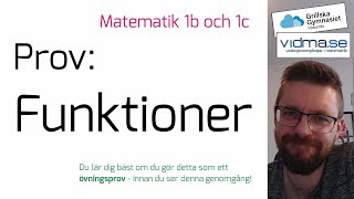 Matematik 1b och 1c. PROV: FUNKTIONER.