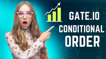 Conditional Order Tutorial How to Use Stop Loss Gate.io