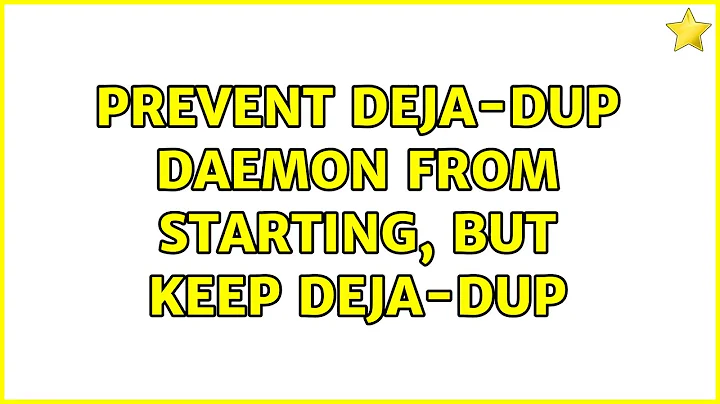 Ubuntu: Prevent deja-dup daemon from starting, but keep deja-dup