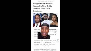 YUNG MIAMI & STEVIE J NAMED IN NEW DIDDY LAWSUIT BY MALE ACCUSER!!