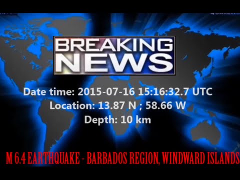 M 6.4 EARTHQUAKE - BARBADOS REGION, WINDWARD ISLANDS - July 16, 2015