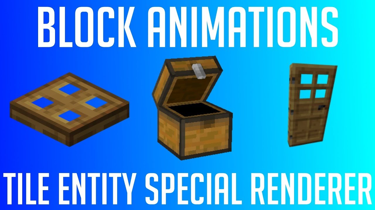 Block Animations using TESR (Chest Part 3) - Minecraft Modding Tutorial ...