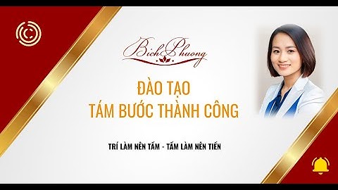 ĐÀO TẠO 8 BƯỚC THÀNH CÔNG