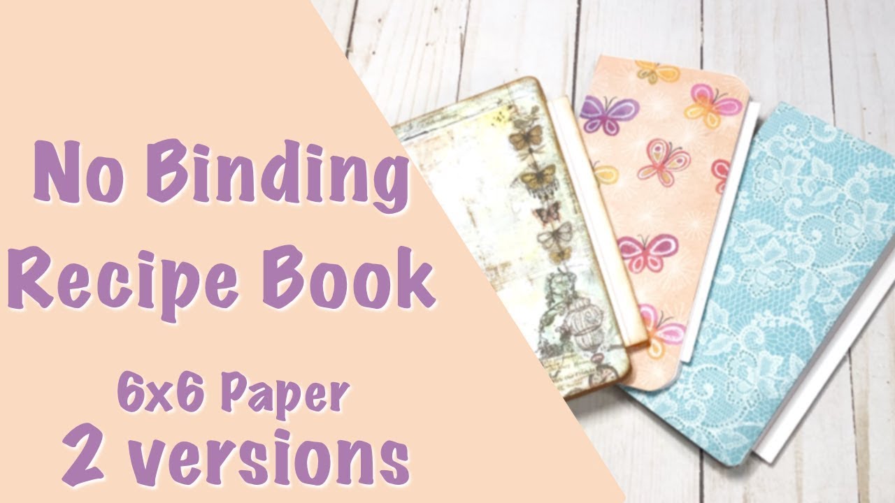No Binding Recipe Book with 6x6 Paper Pad - 2 versions | Paper Crafting watercolor artist instagram