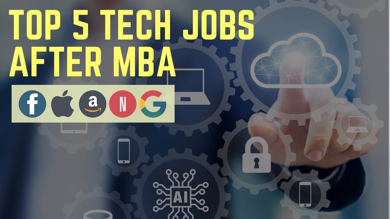 TOP 5 TECH JOBS AFTER MBA - YouTube