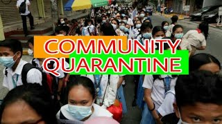 Part 2: Life Under Community Quarantine