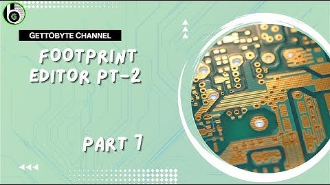 Footprint Editor Pt-2 || Embedded Hardware Development || Kicad Software || PCB Designing tutorials.