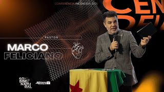 Pastor Marco Feliciano Conferncia Incendeia 2025