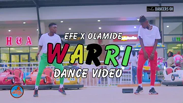 Efe - Warri ft. Olamide (Dance Video) by URBAN DANCERS GH [Shot By CFresh opoku]