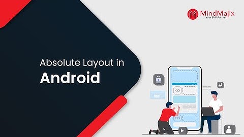 How to use Absolute Layout in Android Studio