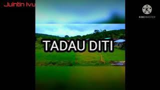 TADAU DITI - Lagu rohani bahasa dusun. lirik berserta kod gitar