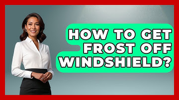 How To Get Frost Off Windshield? - Weather Watchdog