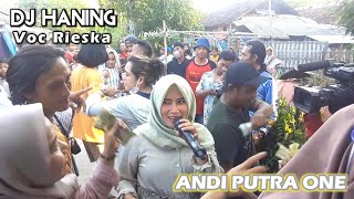 ANDI PUTRA 1 Dj Haning Voc Rieska Live Pamanukan Sebrang Tgl 9 Mei 2022