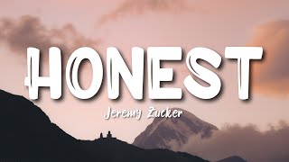 Honest - Jeremy Zucker (Lyrics)