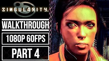 SINGULARITY Gameplay Walkthrough Part 4 No Commentary [1080p 60fps]