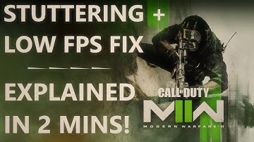 Fix Stuttering, Lag & FPS Drops (IN 2 MINUTES) | COD Modern Warfare 2 Best Settings