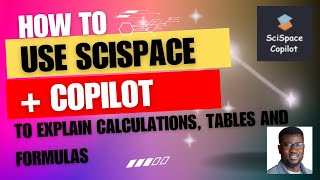 How to use SCISPACE Copilot AI  powerful tool to explain calculations, tables and formulas