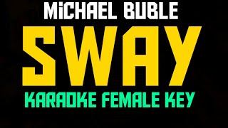 Miniatura de vídeo de "Sway Michael Buble Karaoke Female Key"