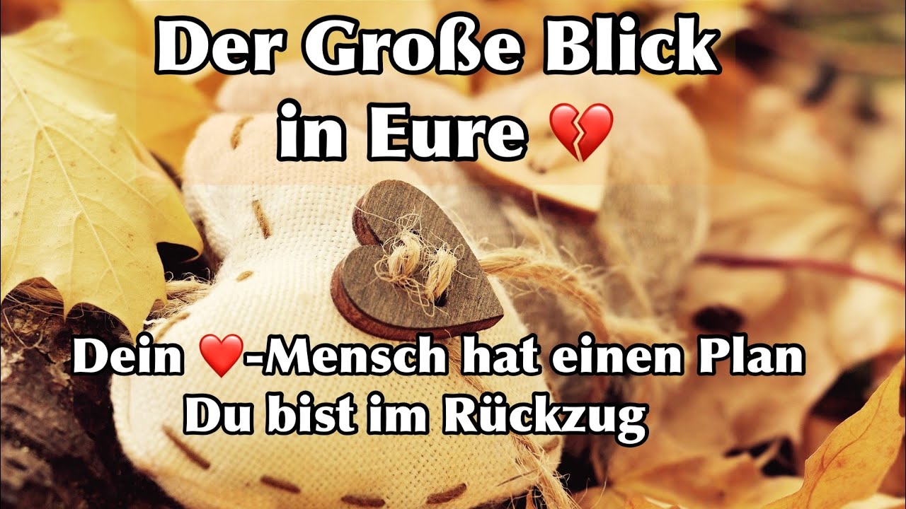 Der Große Blick in eure ❤️! Dein Gegenüber sieht seinen/Ihren Weg | Du bist im Rückzug💔 | #orakel