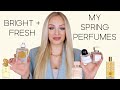 MY ULTIMATE SPRING PERFUMES 🌸 BRIGHT + FRESH
