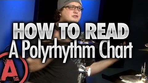 How To Read A Polyrhythm Chart - Advanced Drum Lessons