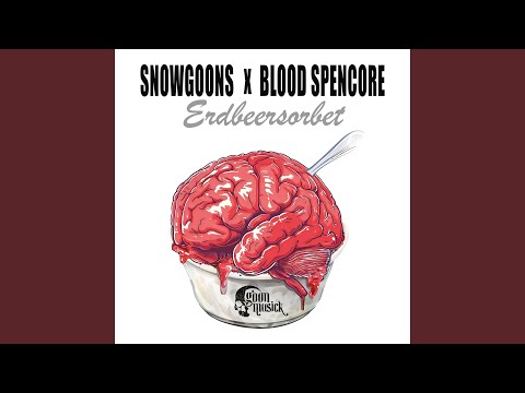 Snowgoons, Blood Spencore - Erdbeersorbet