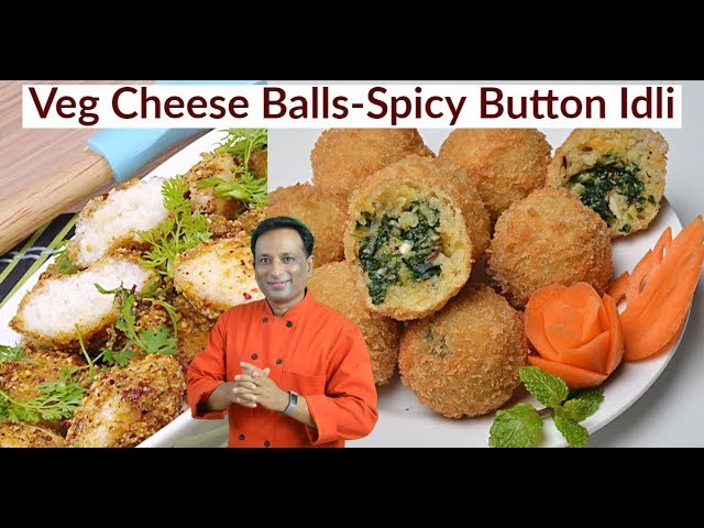 Fried Vegetable Balls Recipe and Spicy Ghee Button Idli - Mini Masala Idli and Veggi Pops Snacks | Vahchef - VahRehVah