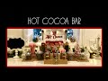 DIY Hot Cocoa Bar 2021 \ Christmas Hot Chocolate Station