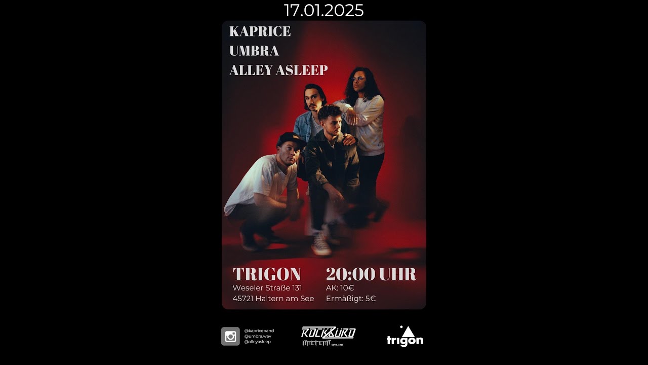 Kaprice, Umbra & Alley Asleep - Live aus dem Trigon Haltern