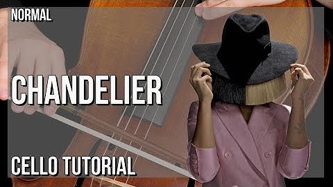 How to play Chandelier by Sia on Cello (Tutorial)