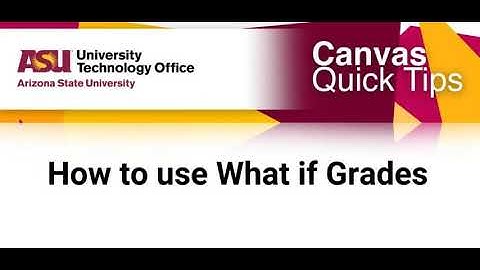 How to Use What If Grades