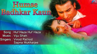 Humse Badhkar Kaun : Huf Haza Huf Haza Full Audio Song | Saif Ali Khan, Sonali Bendre | 