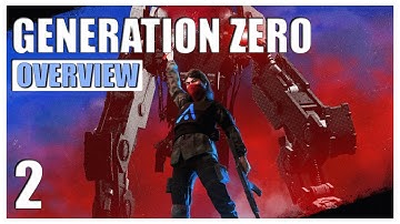 Generation Zero Gameplay Overview - Part 2 | 2023