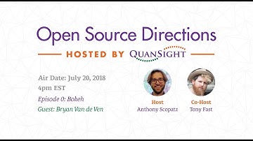 Episode 0: Bokeh - Open Source Directions hosted by Quansight