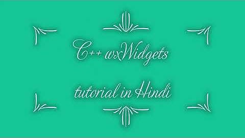 C++ wxWidgets tutorial#1 in Hindi : Installing wxWidgets in CodeBloks 100% working