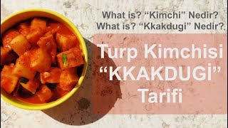  K-Food Turp Kimchisi Kkakdugi 깍두기 Tarifi - Diced Radish Kimchi