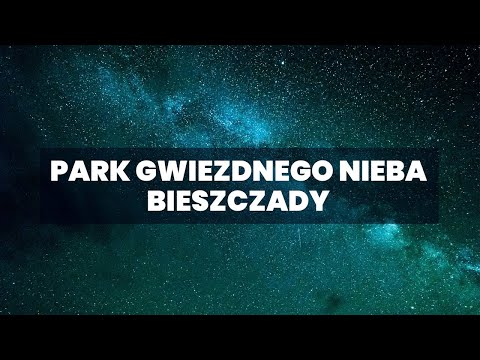 Wideo: Przeżyj Naprawdę Ciemne Niebo W Tym Parku W Pensylwanii
