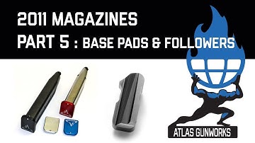 2011 Magazines Part 5 Magazine Base Pads and Followers