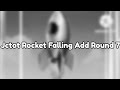 Jctot Rocket Falling Add Round 7