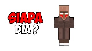 Boss Villager ? Siapa Dia Sebenarnya ?